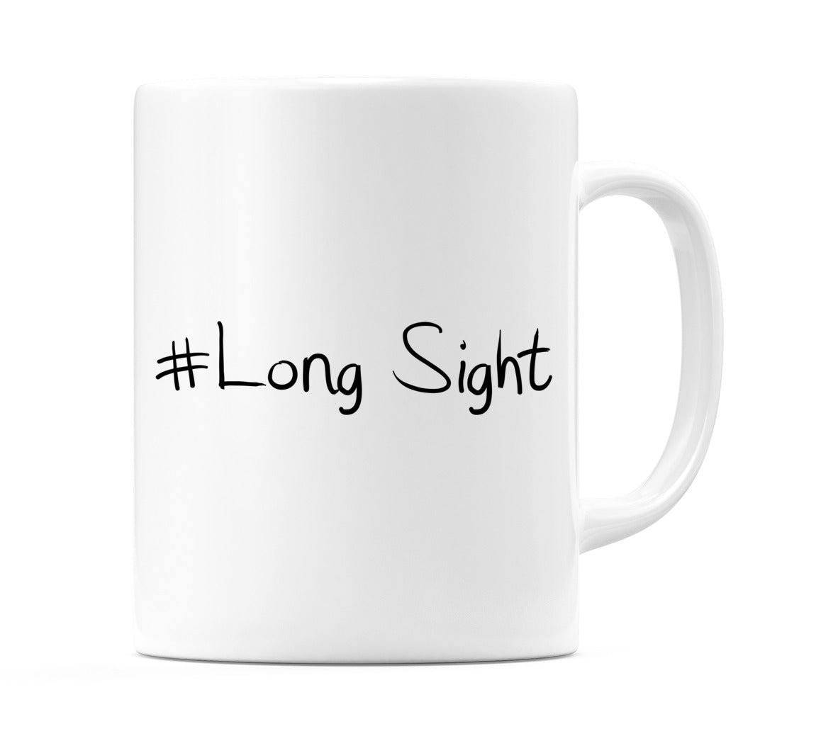 #Long Sight Mug