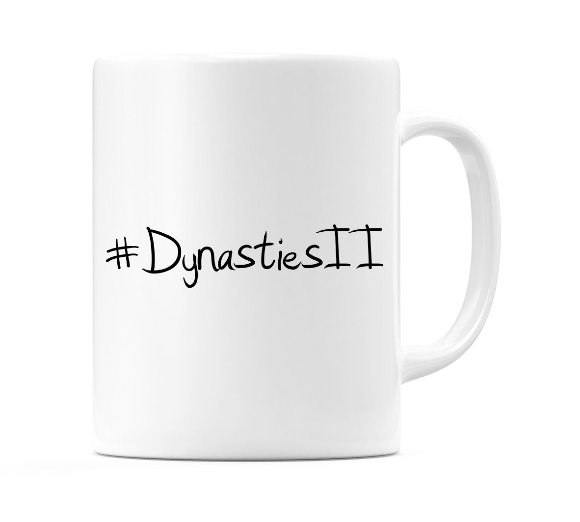 #DynastiesII Mug