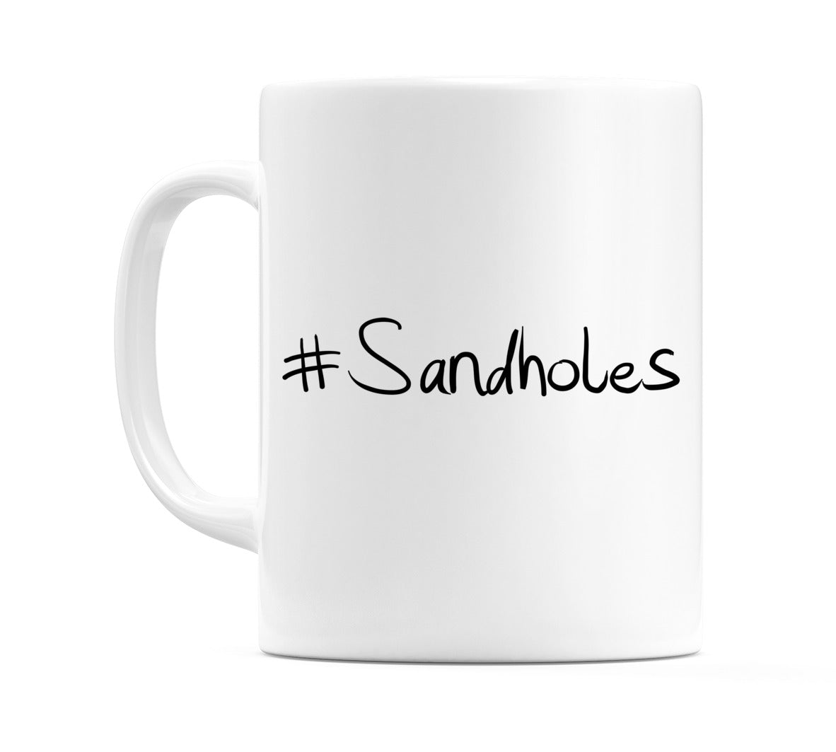 #Sandholes Mug
