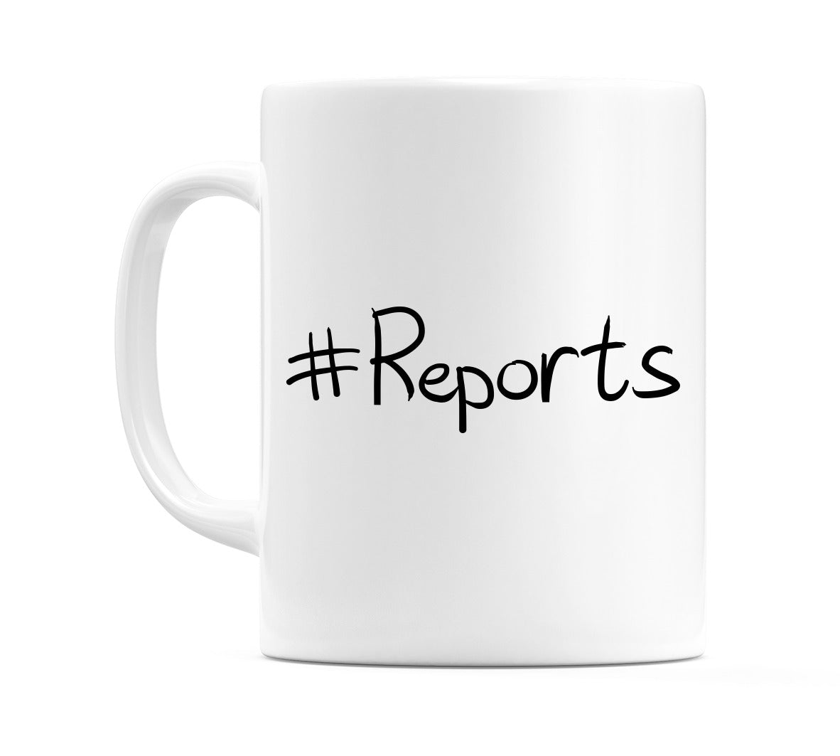 #Reports Mug
