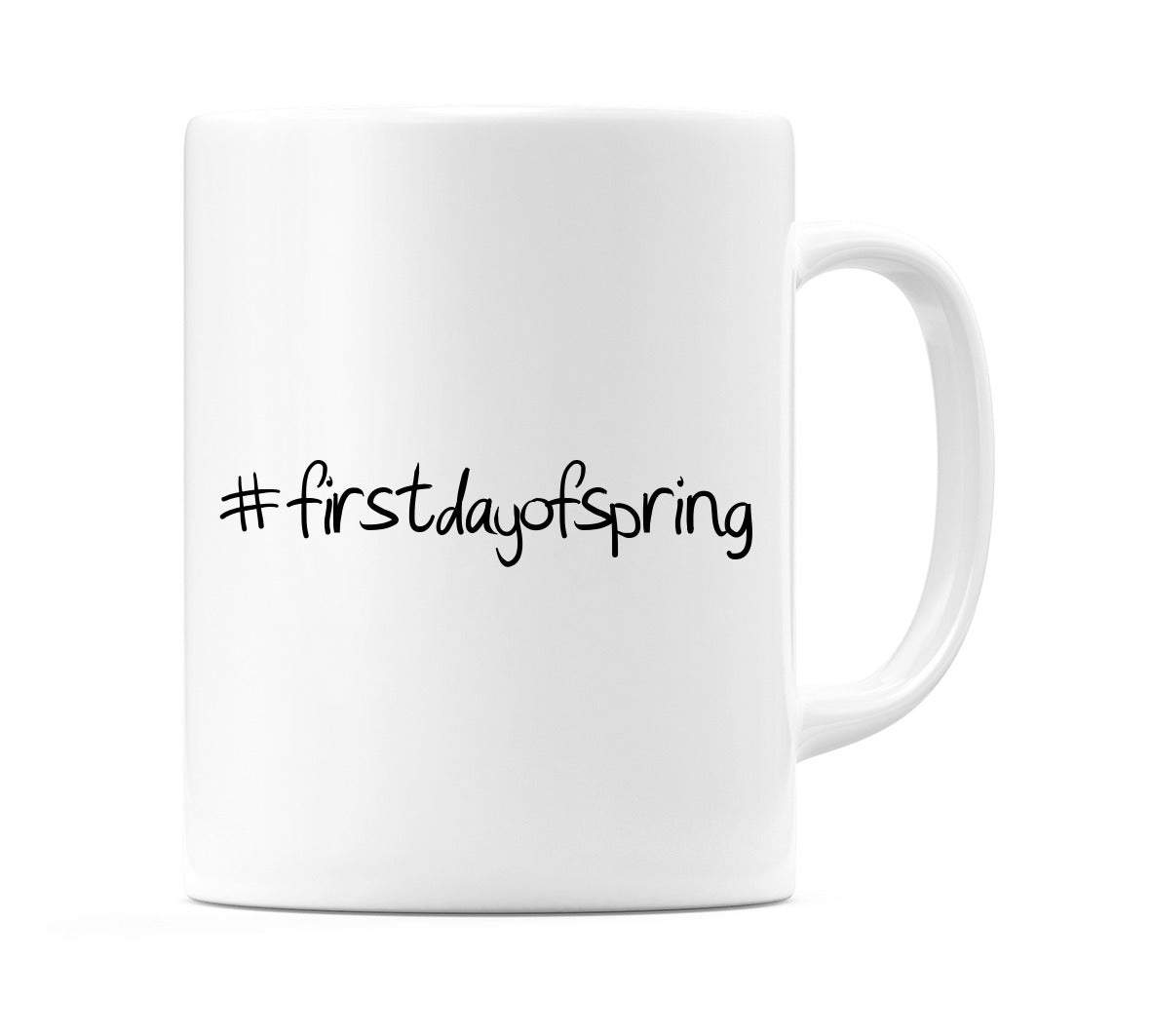 #firstdayofspring Mug