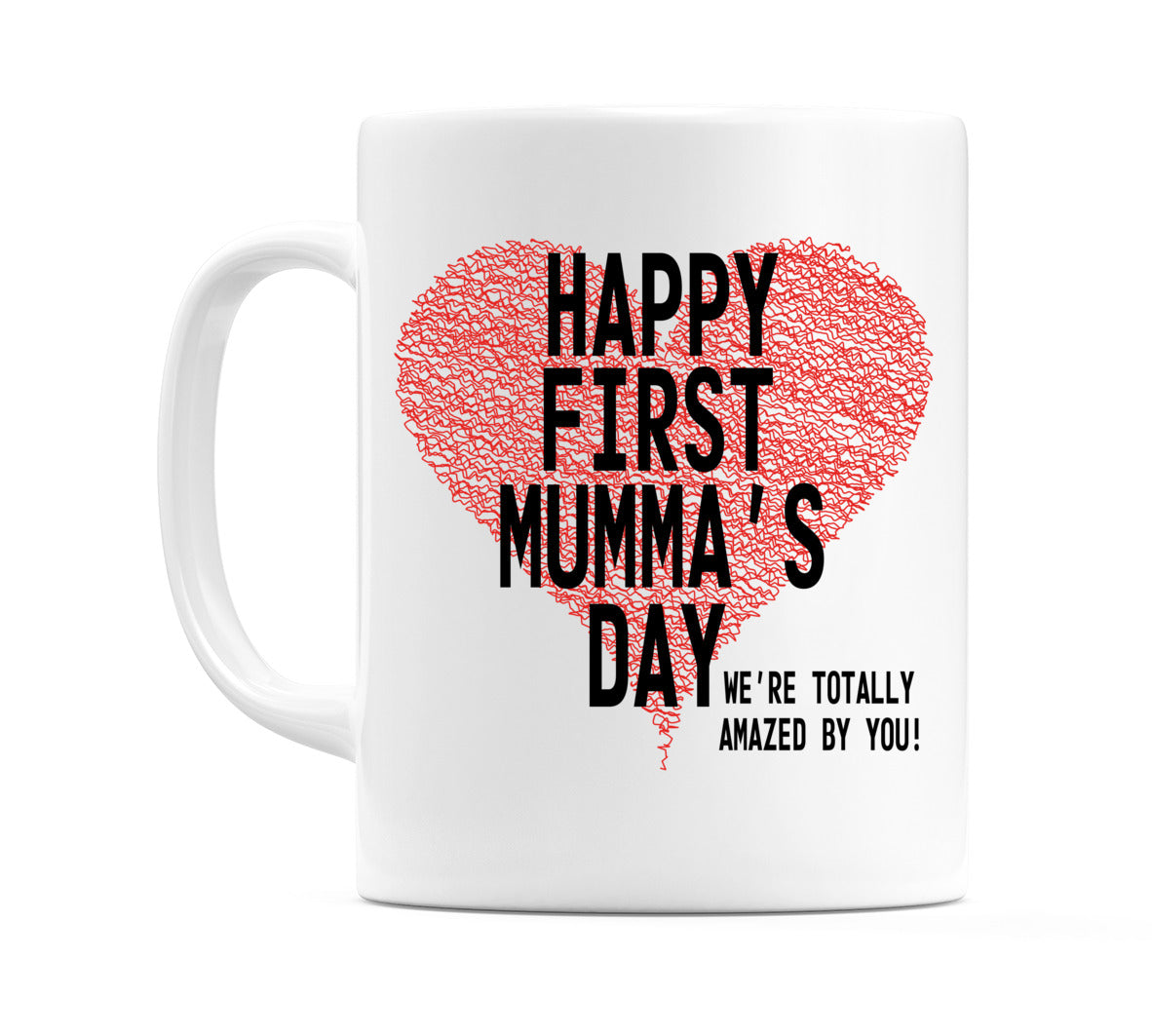 Happy First Mumma's Day Mug