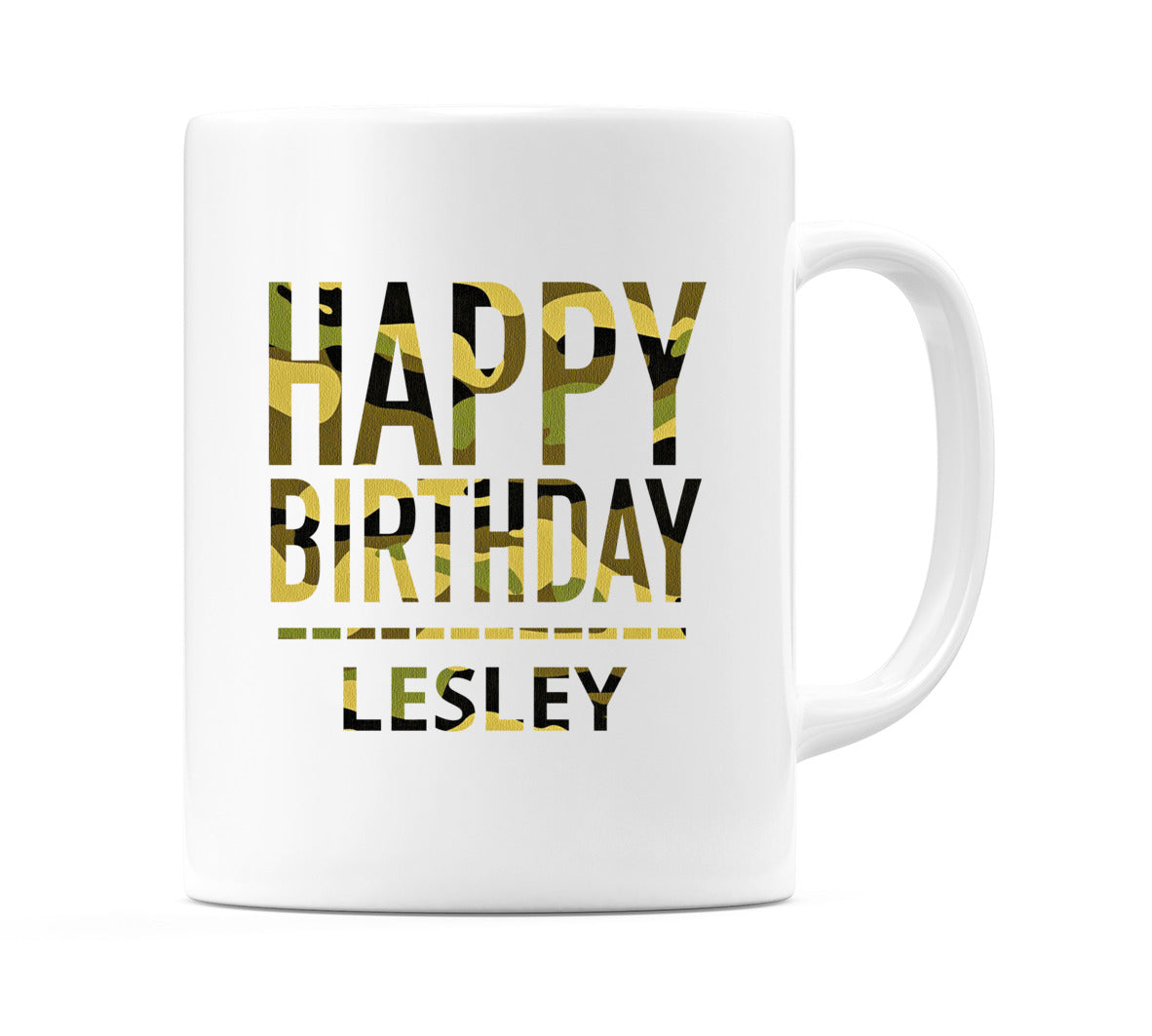 Happy Birthday Lesley (Camo) Mug Cup by WeDoMugs