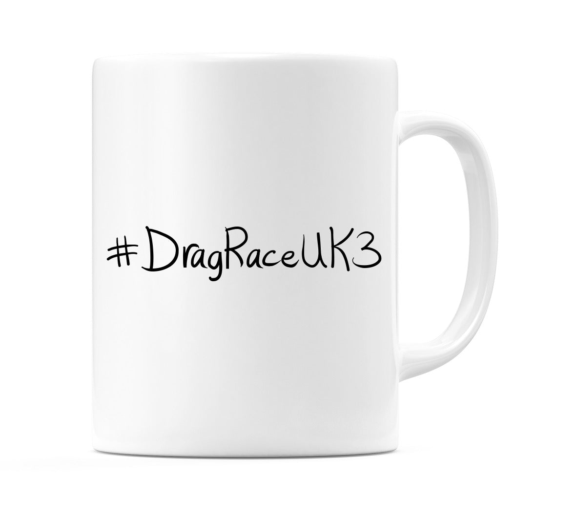 #DragRaceUK3 Mug