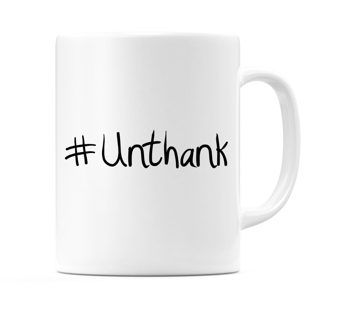#Unthank Mug