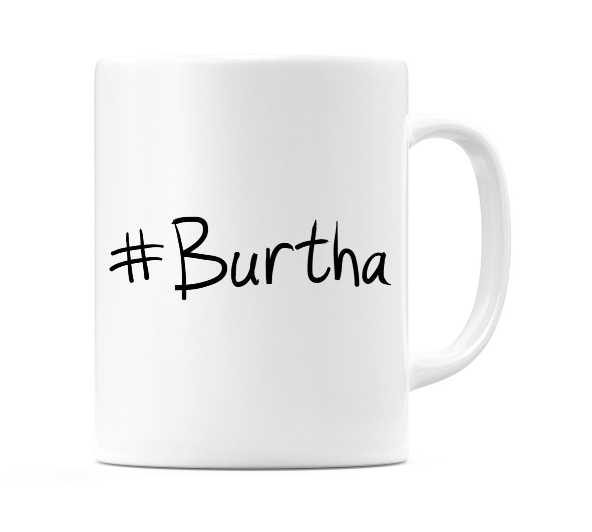 #Burtha Mug
