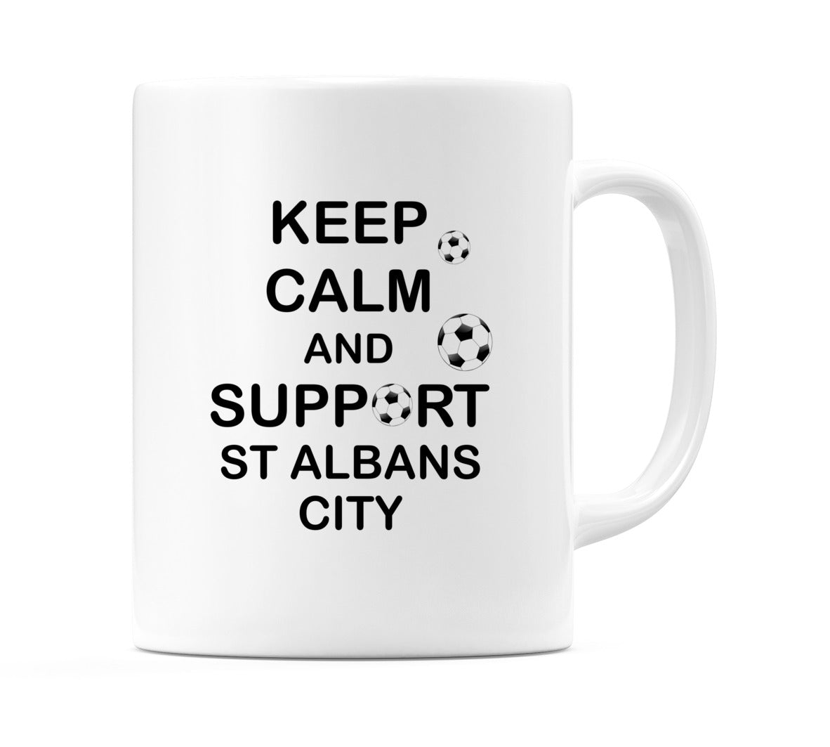 Keep Calm And Support St Albans City Mug
