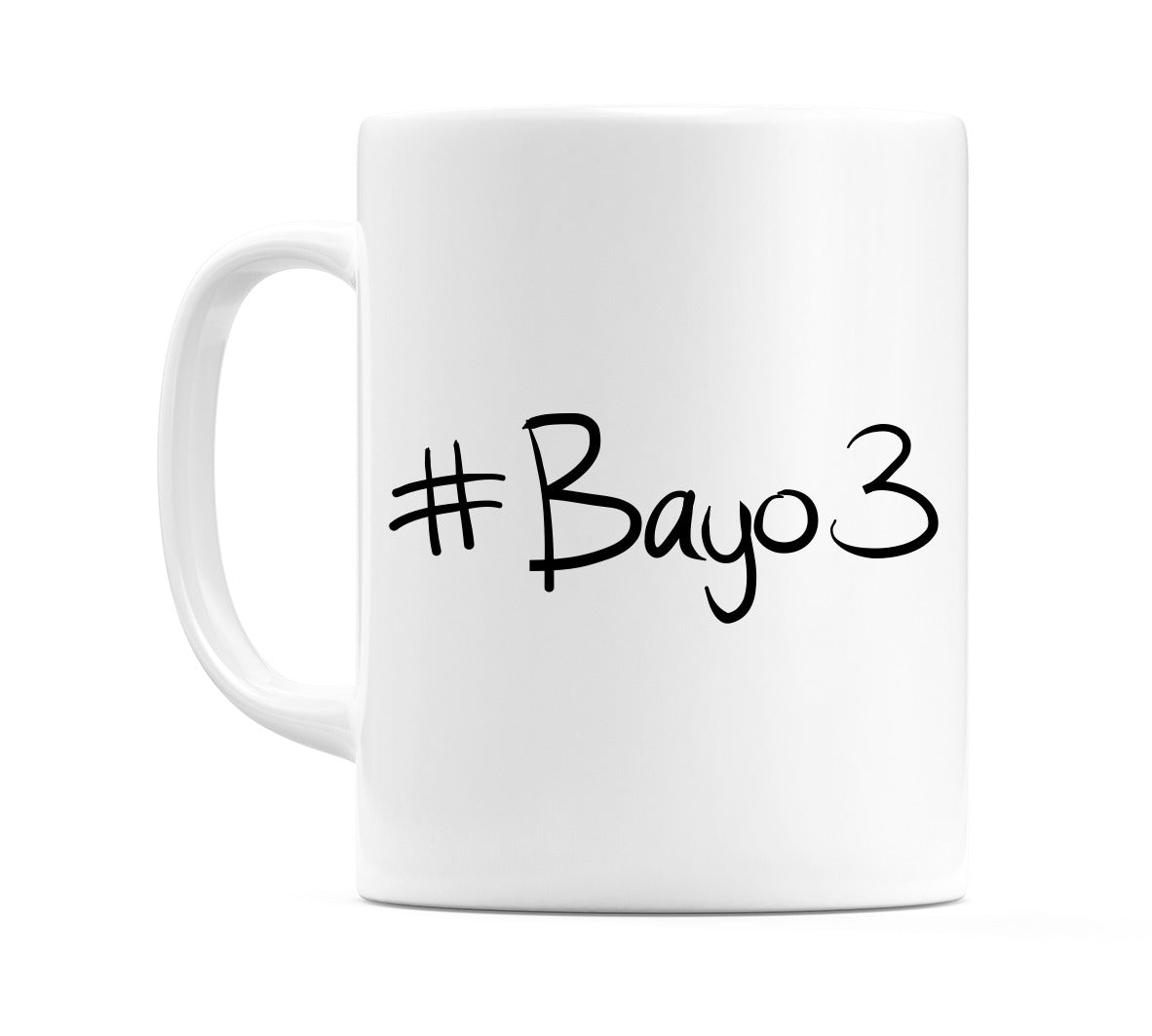 #Bayo3 Mug