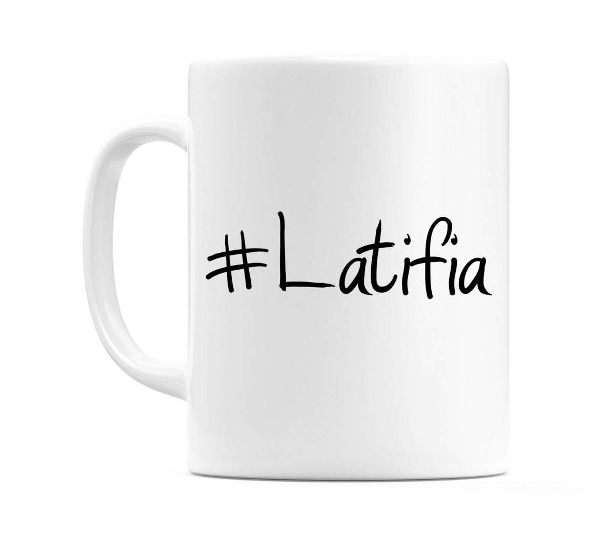 #Latifia Mug