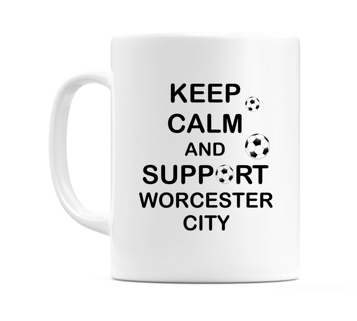 Keep Calm And Support Worcester City Mug