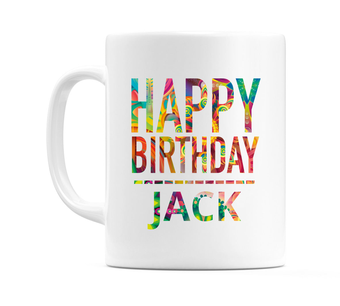 Happy Birthday Jack (Tie Dye Effect) Mug Cup by WeDoMugs