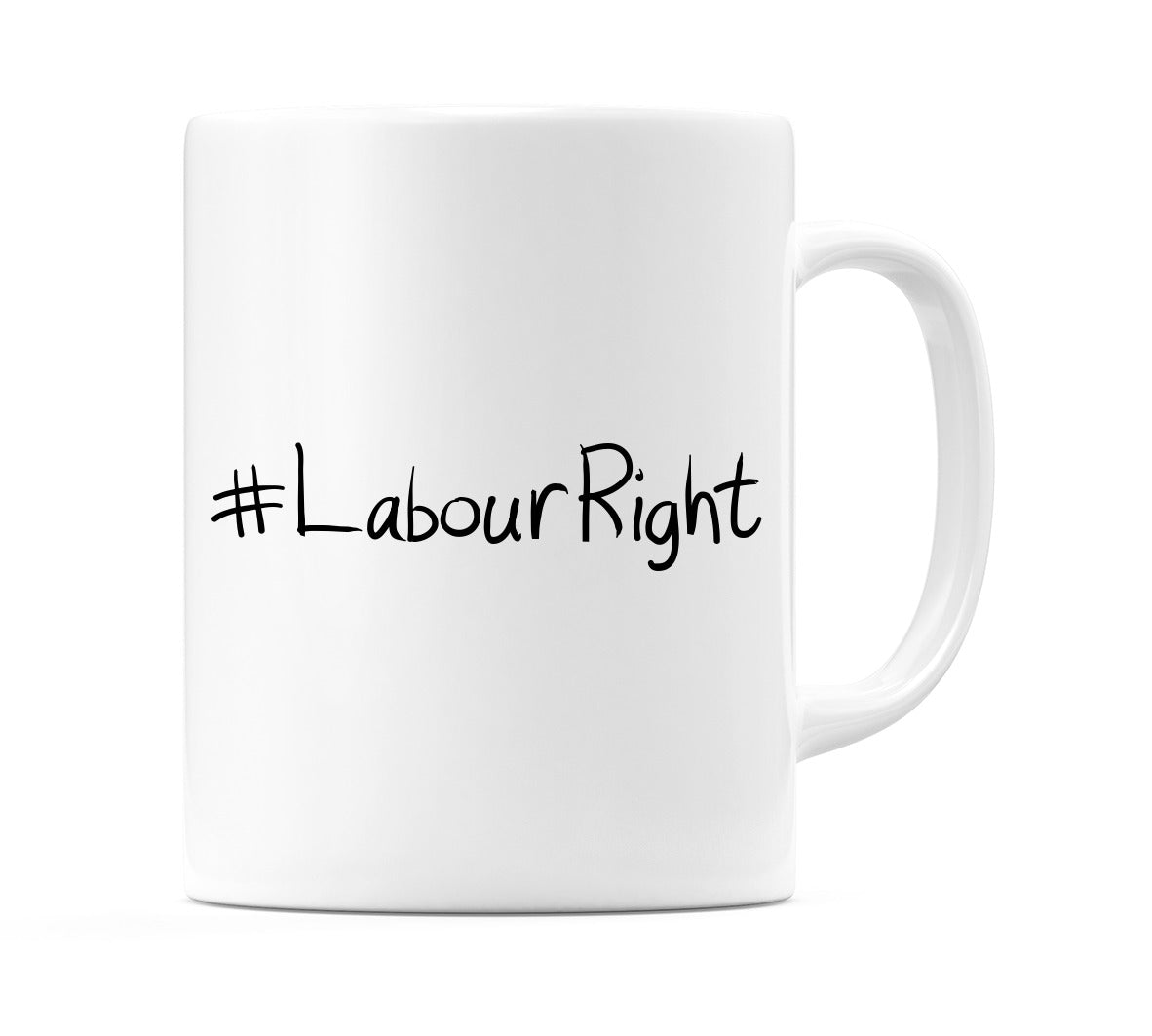 #LabourRight Mug