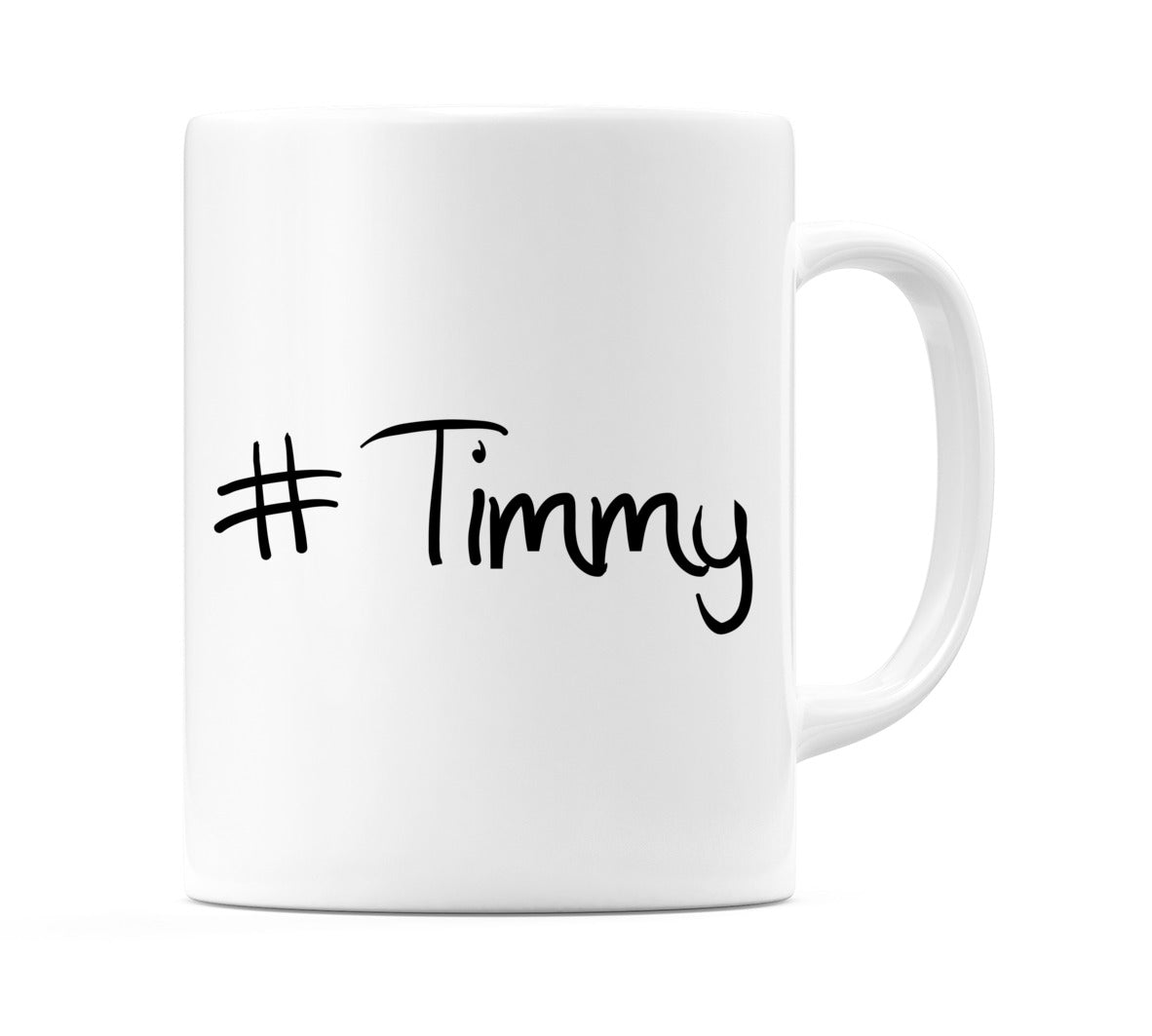 #Timmy Mug