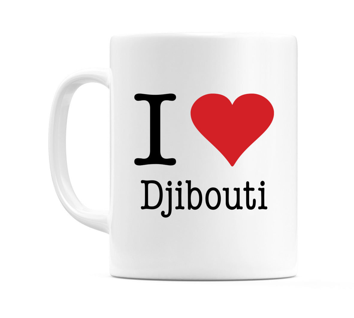 I Love Djibouti Mug