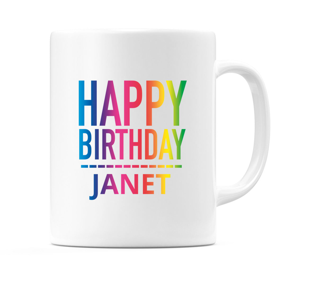 Happy Birthday Janet (Rainbow) Mug Cup by WeDoMugs