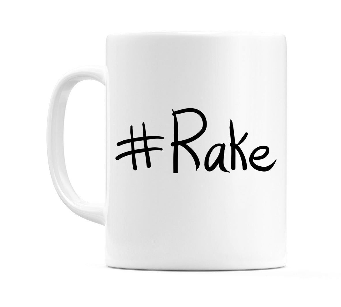 #Rake Mug