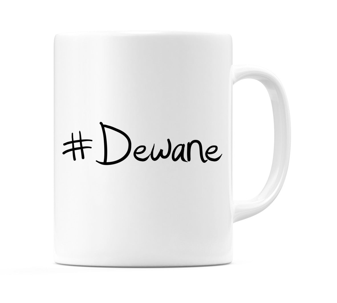 #Dewane Mug