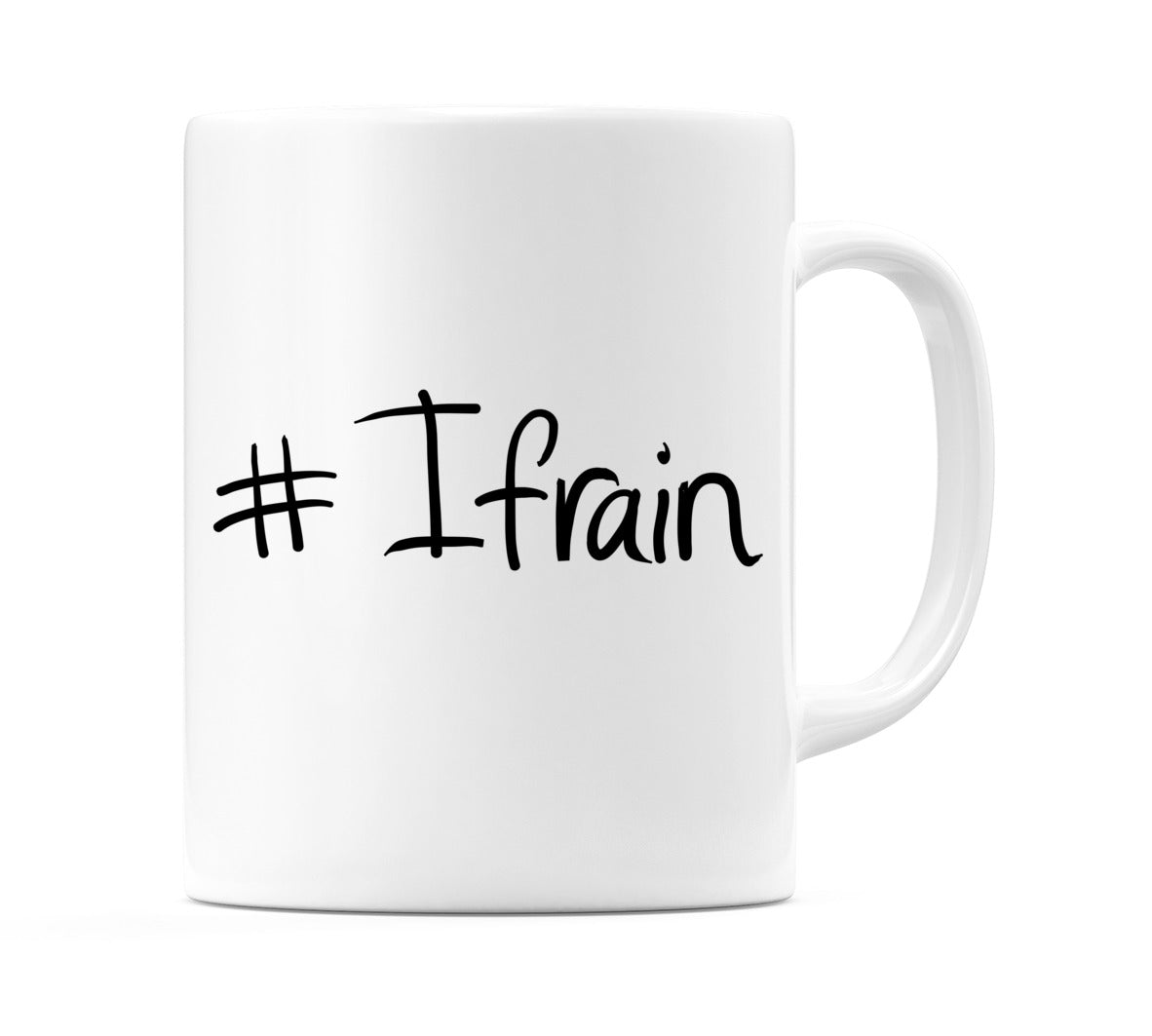 #Ifrain Mug