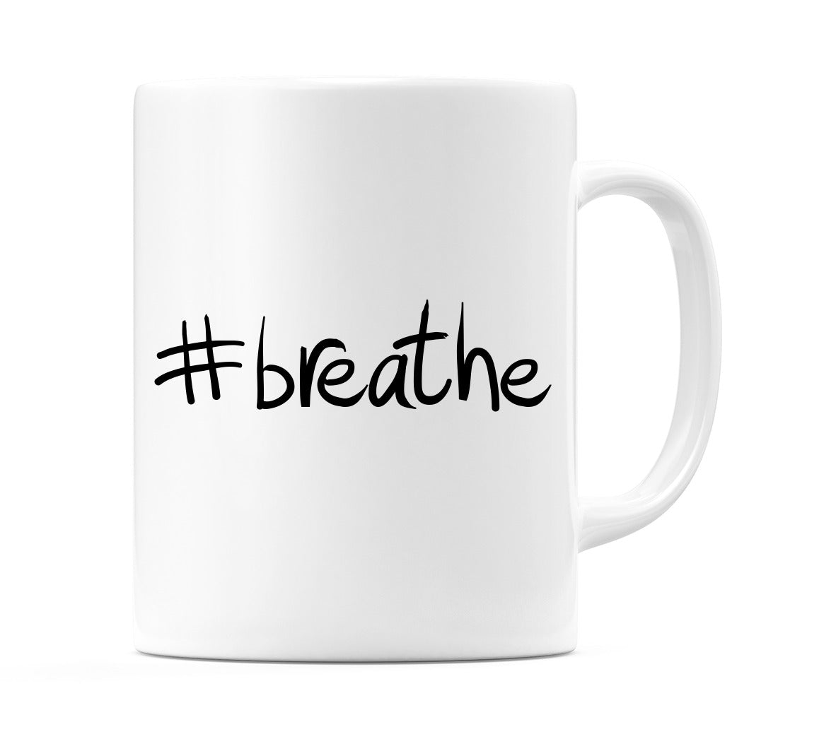 #breathe Mug
