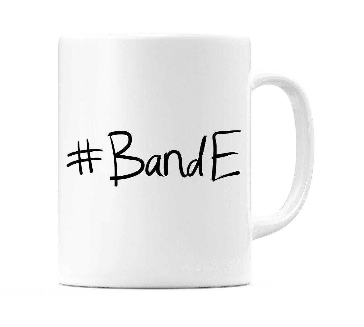 #BandE Mug