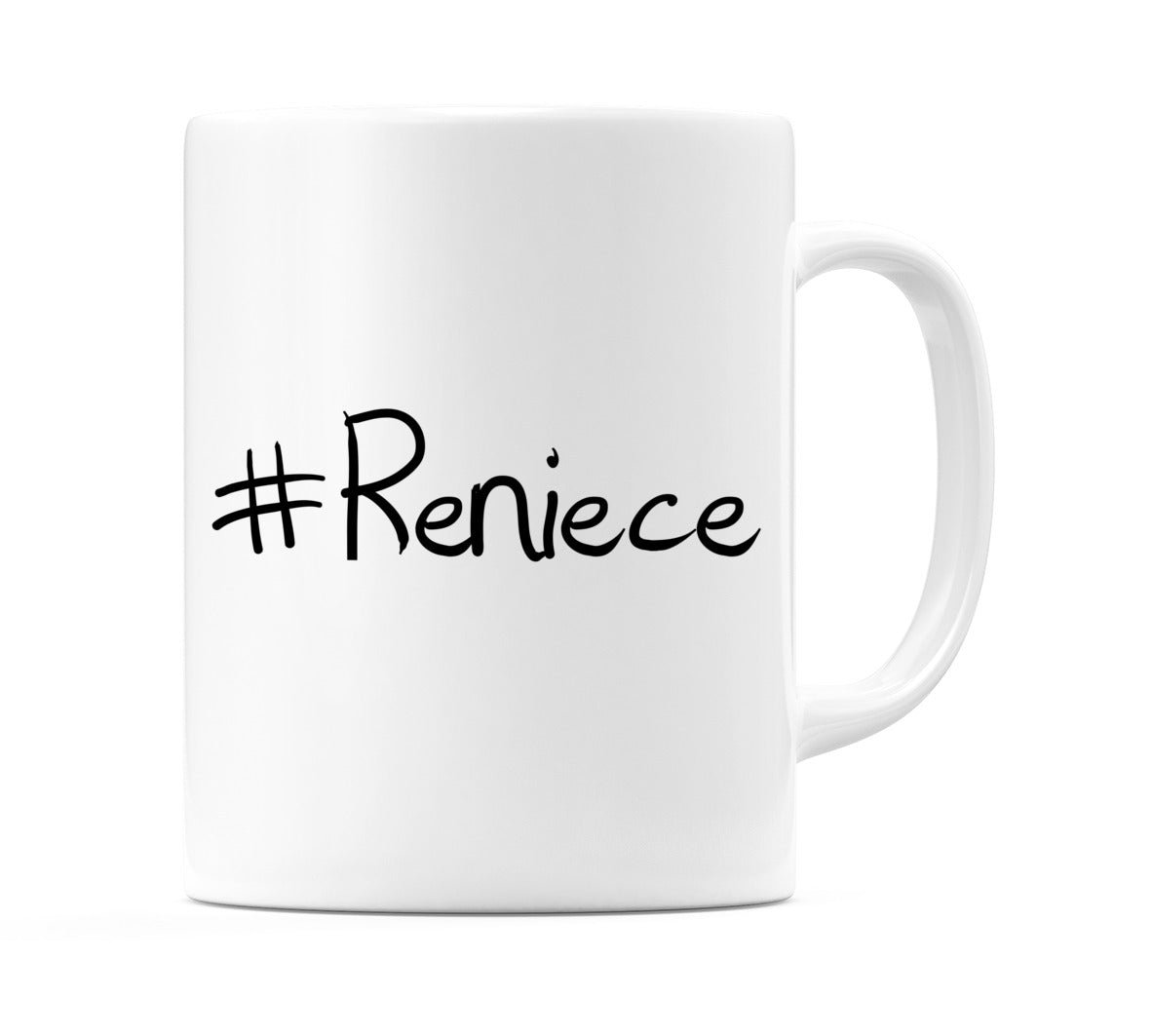 #Reniece Mug