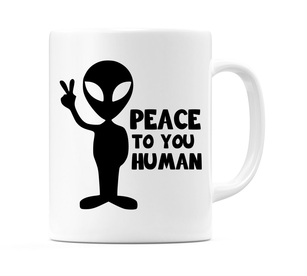 Alien Peace To You Human Mug