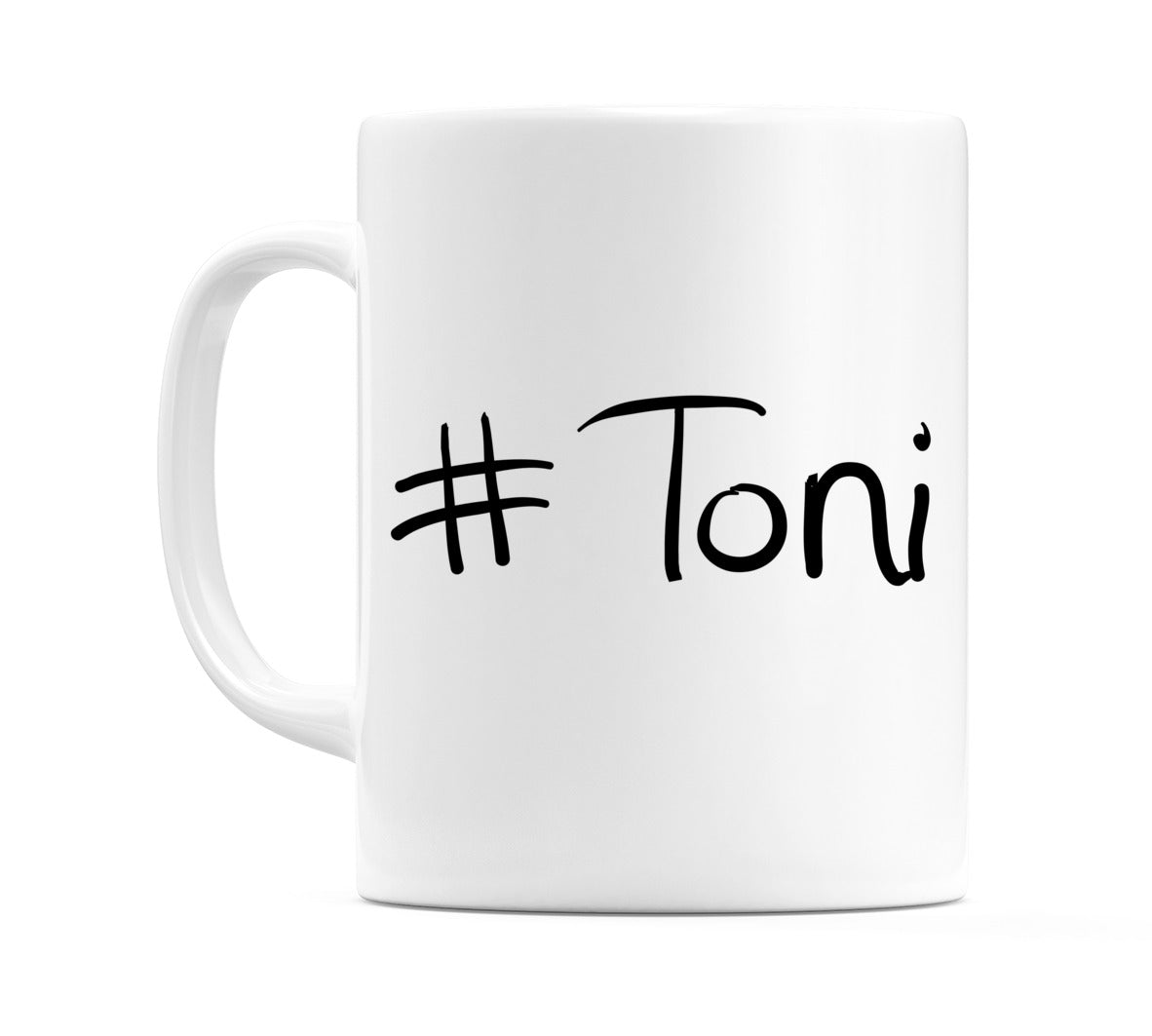 #Toni Mug