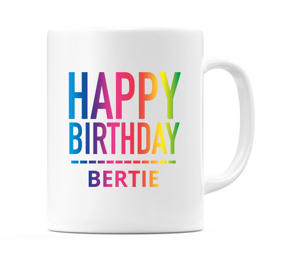 Happy Birthday Bertie (Rainbow) Mug Cup by WeDoMugs