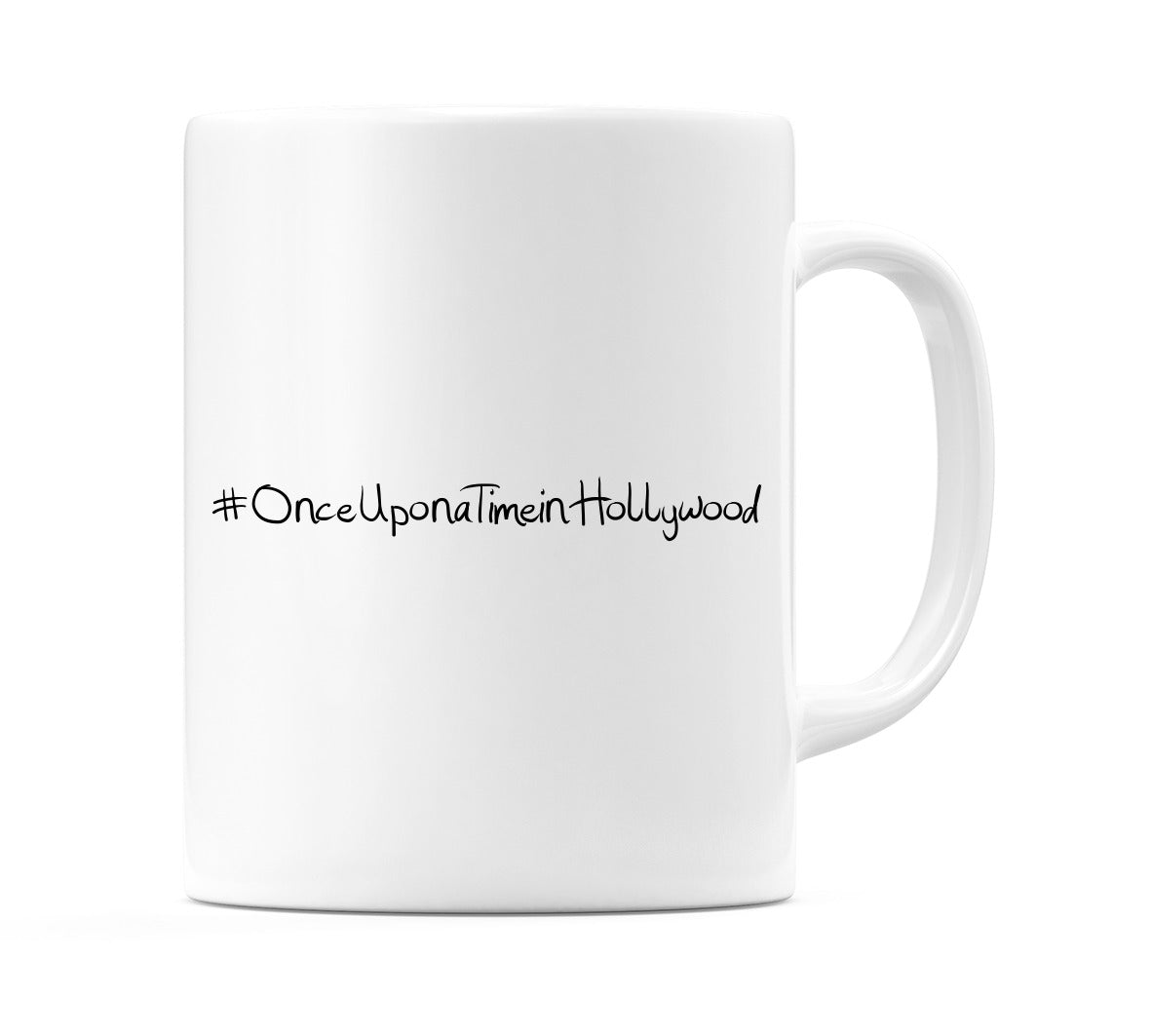 #OnceUponaTimeinHollywood Mug