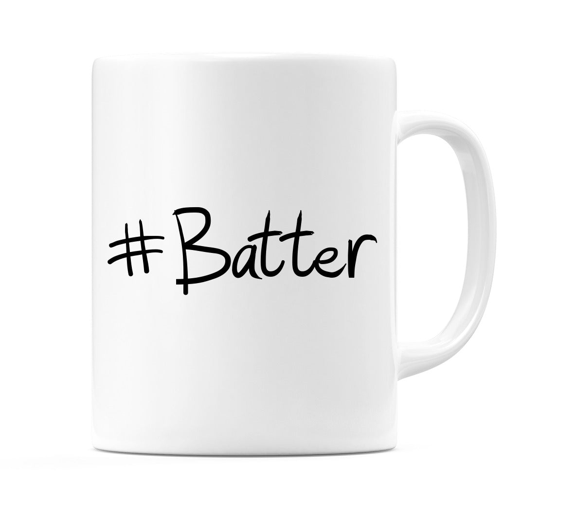 #Batter Mug