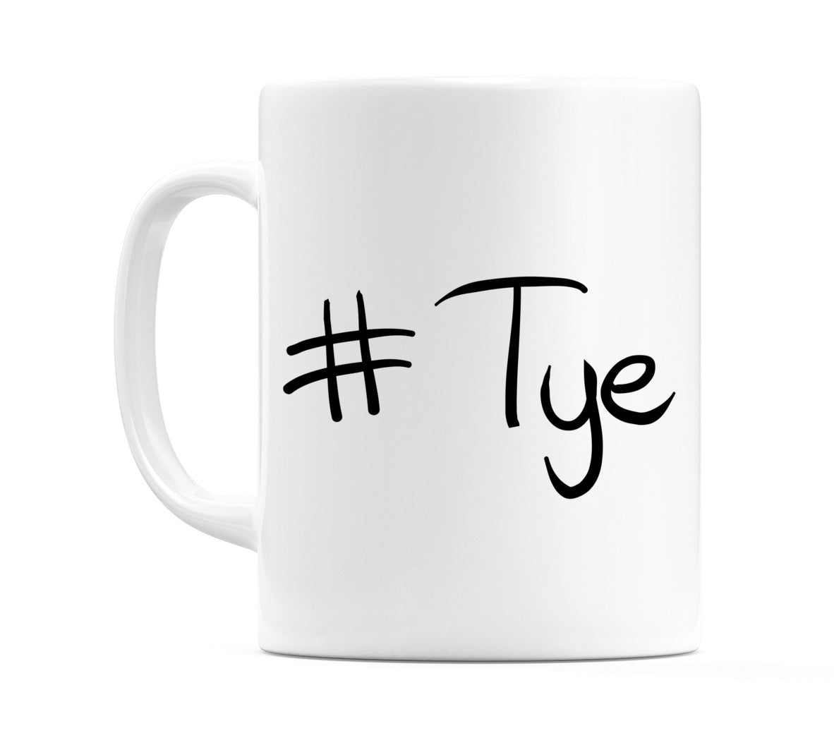 #Tye Mug