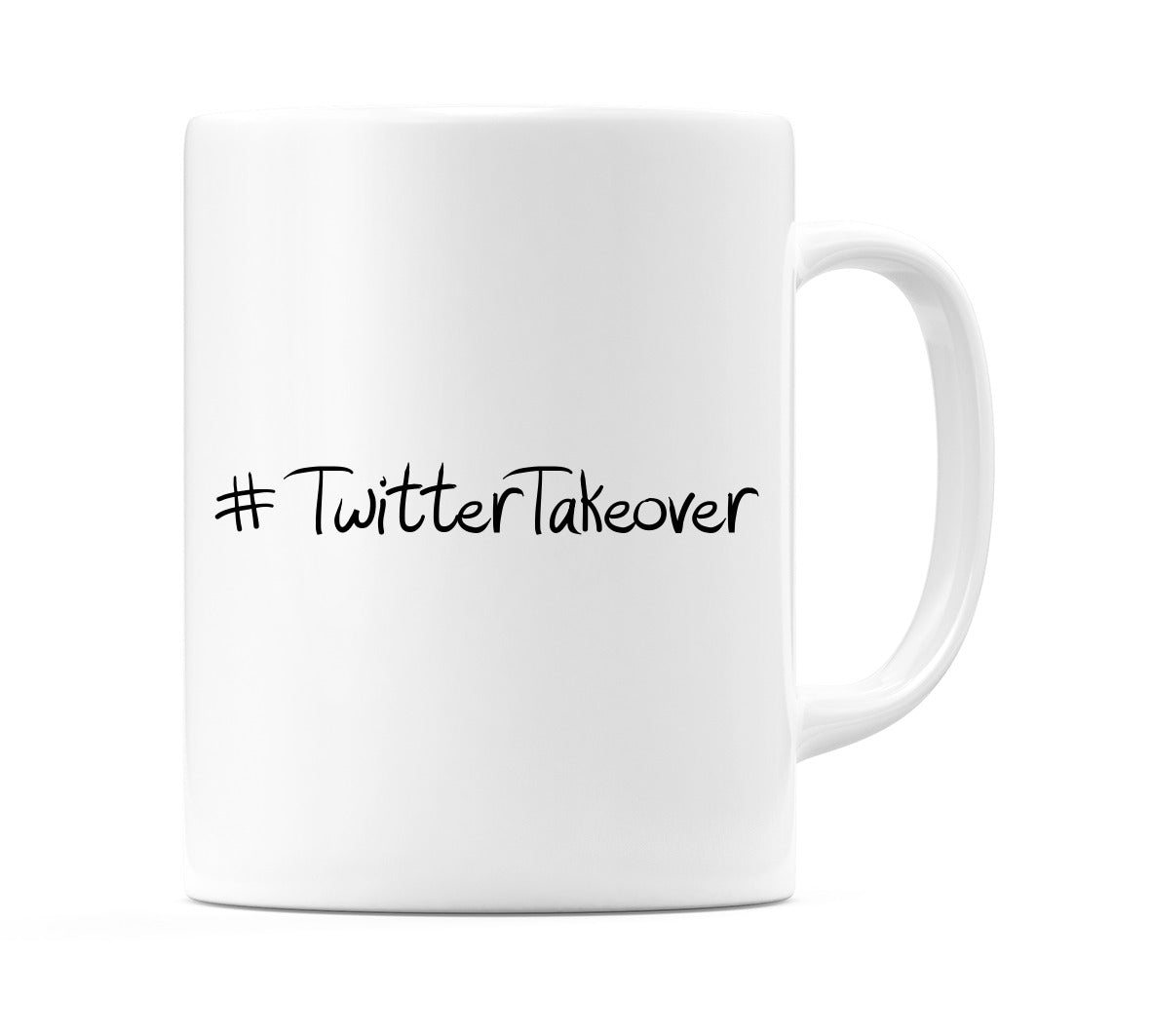 #TwitterTakeover Mug