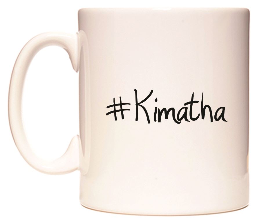 This mug features #Kimatha