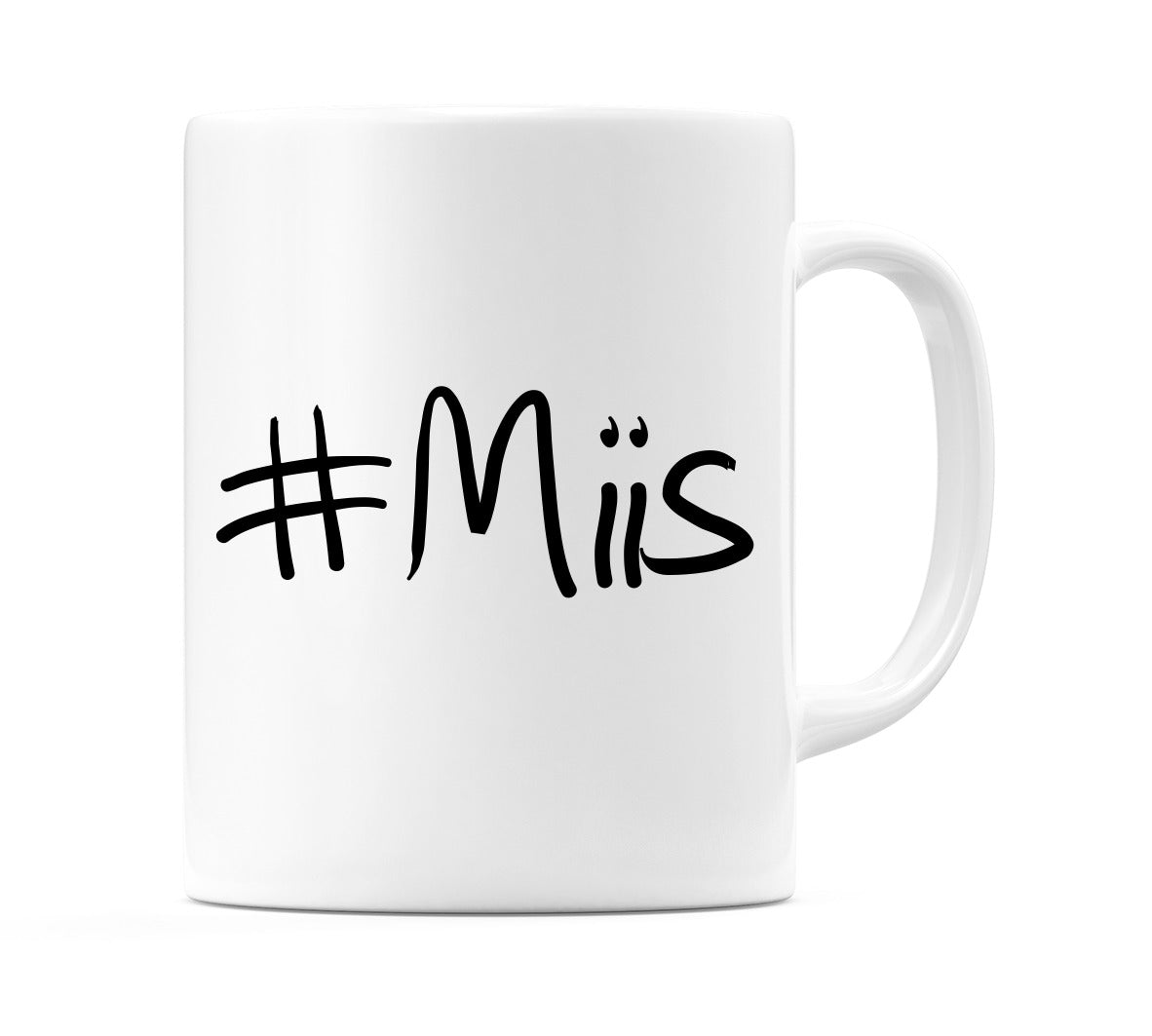 #Miis Mug
