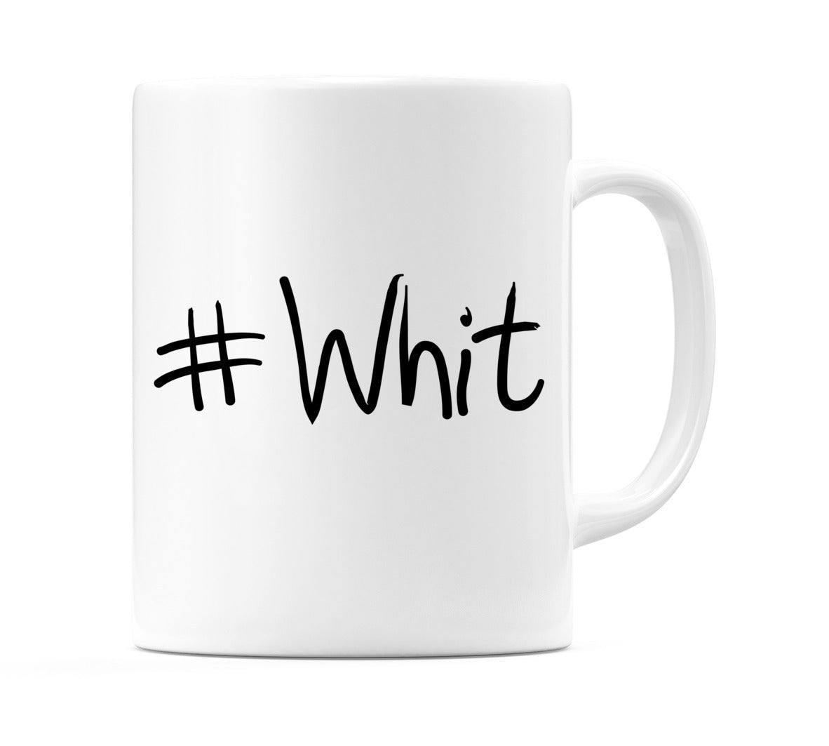 #Whit Mug