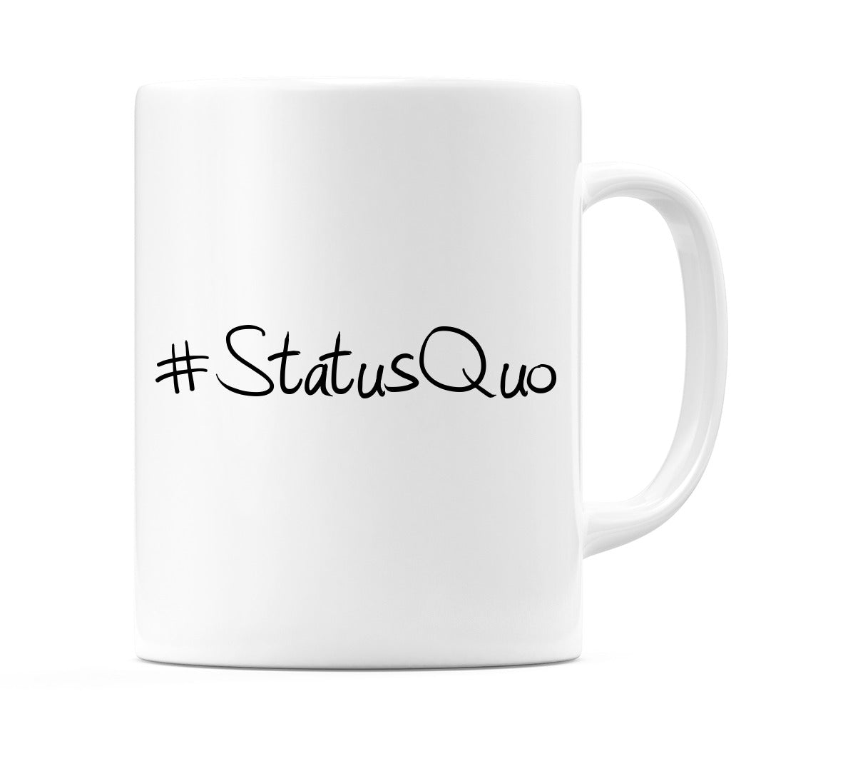 #StatusQuo Mug
