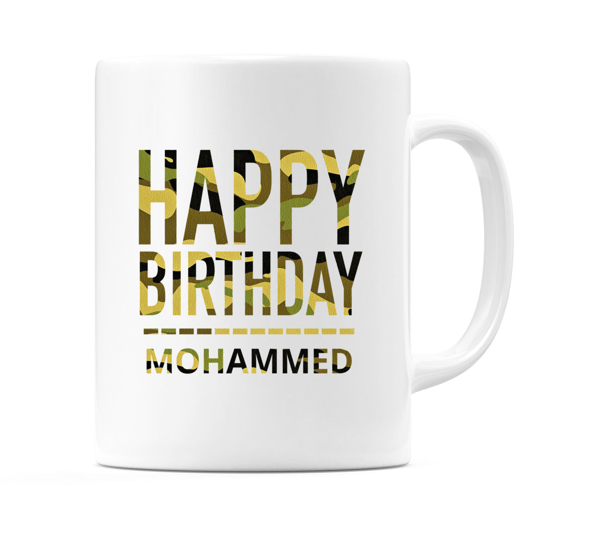 Happy Birthday Mohammed (Camo) Mug Cup by WeDoMugs