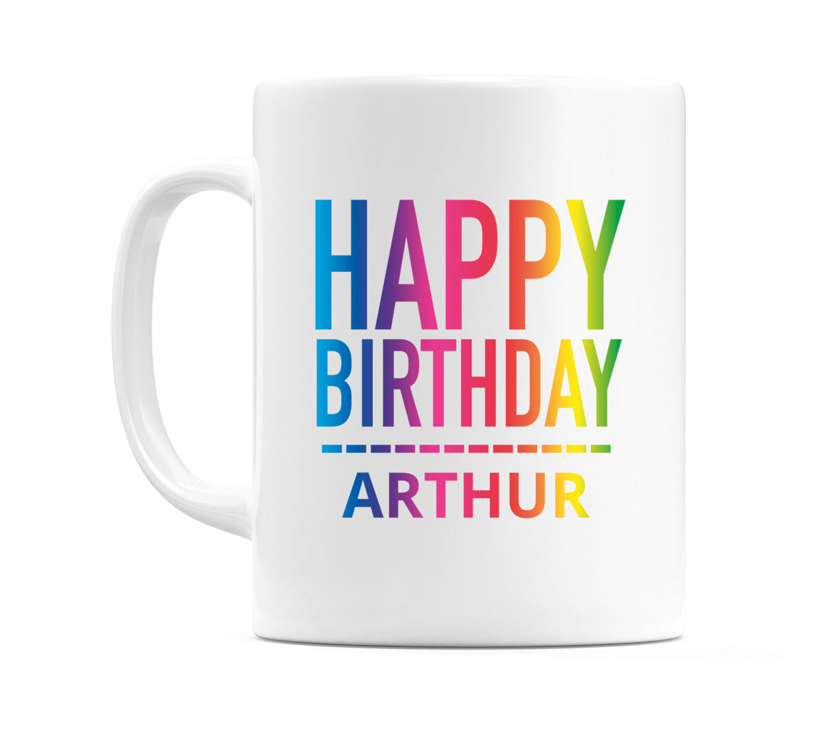 Happy Birthday Arthur (Rainbow) Mug Cup by WeDoMugs