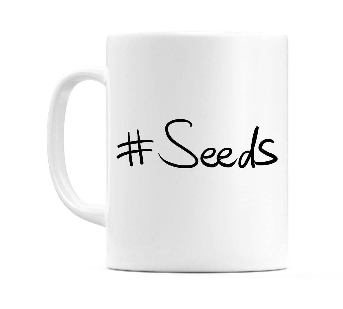 #Seeds Mug