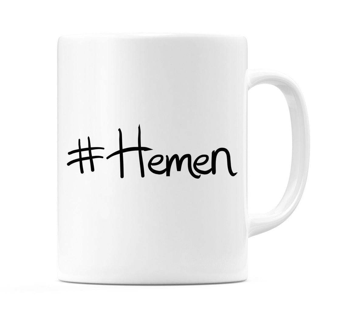 #Hemen Mug