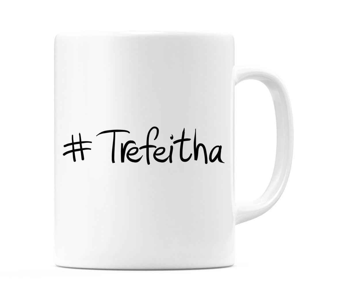 #Trefeitha Mug