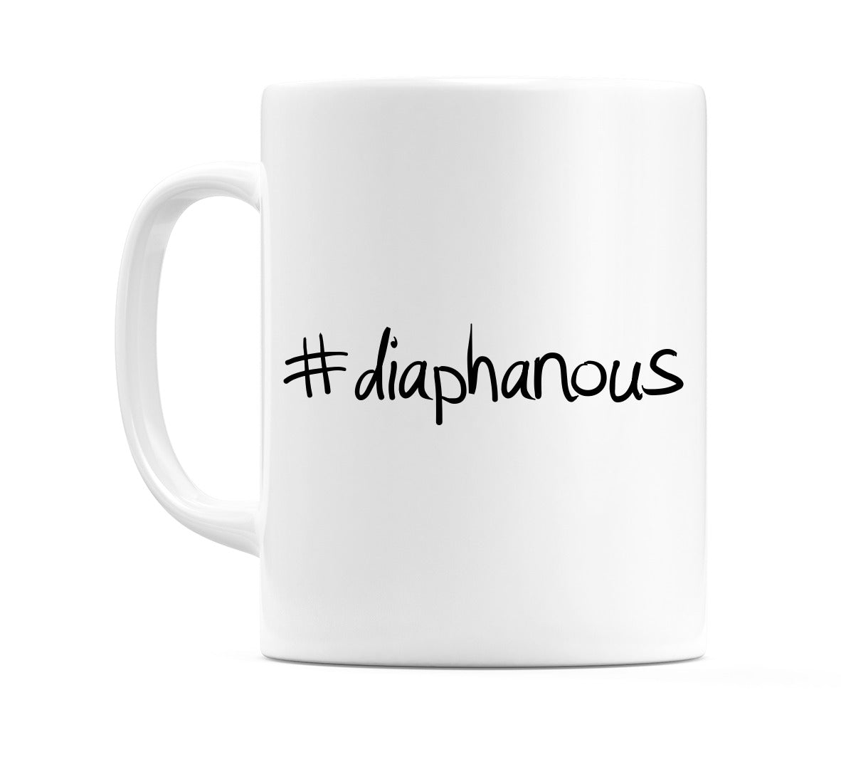 #diaphanous Mug