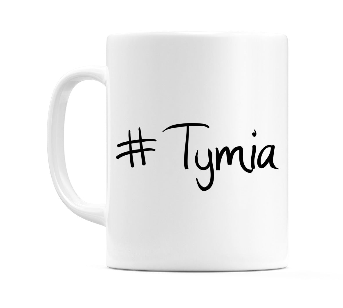 #Tymia Mug