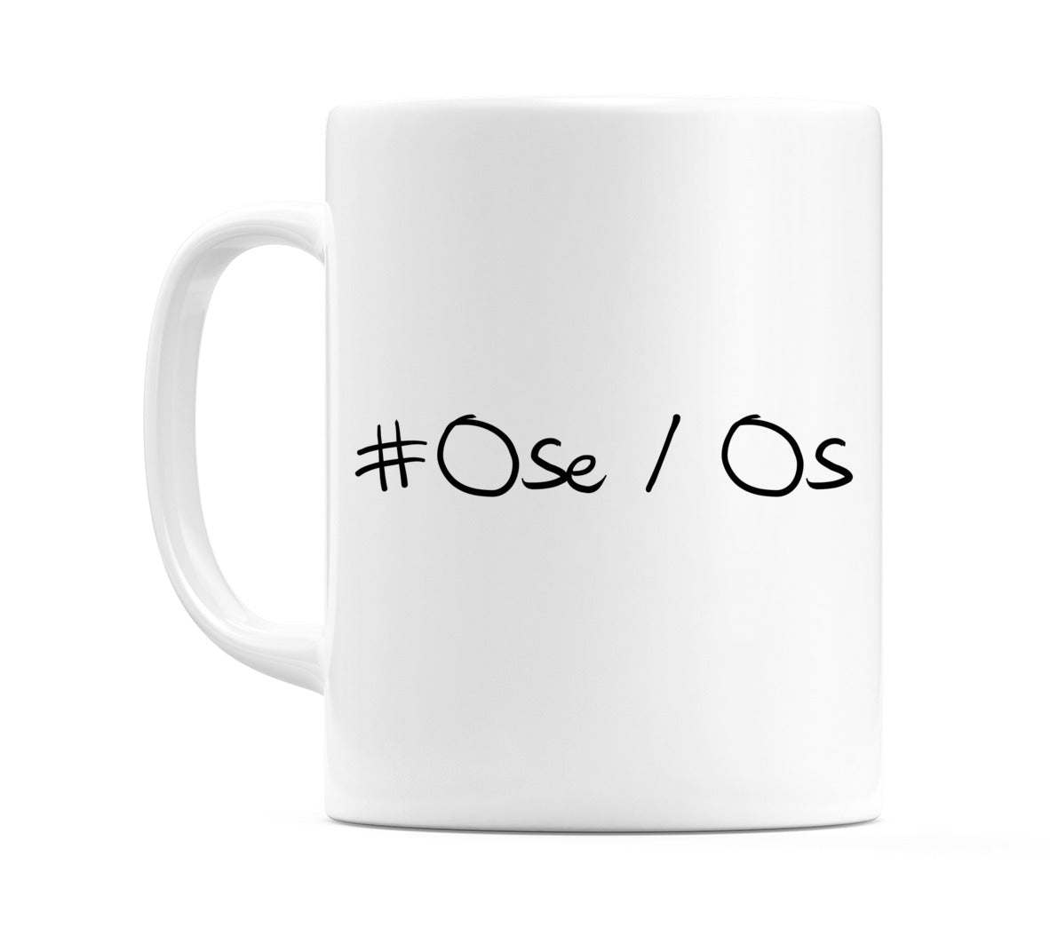 #Ose / Os Mug