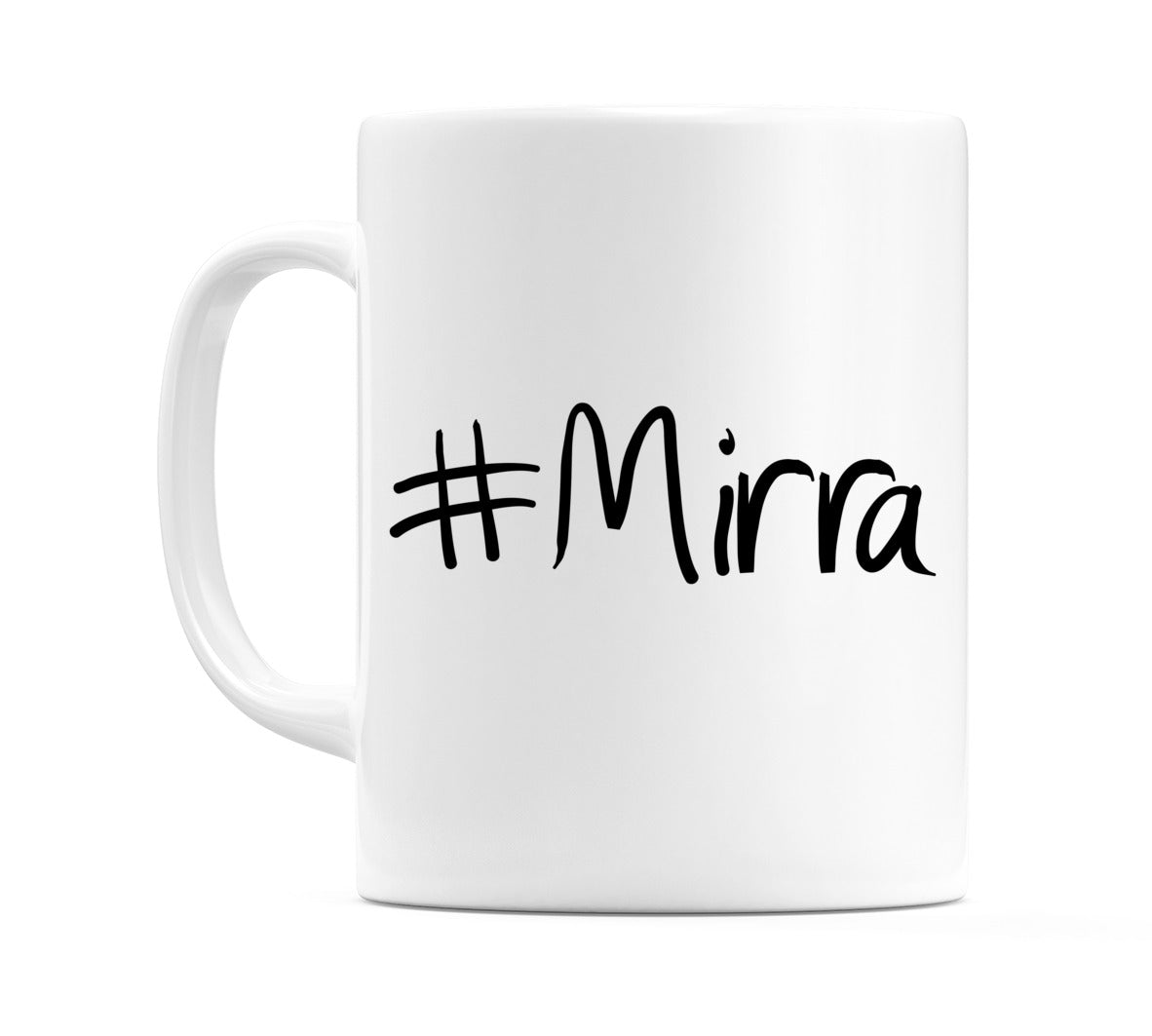 #Mirra Mug
