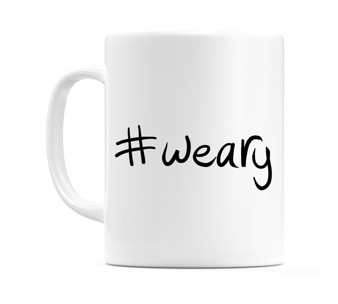 #weary Mug