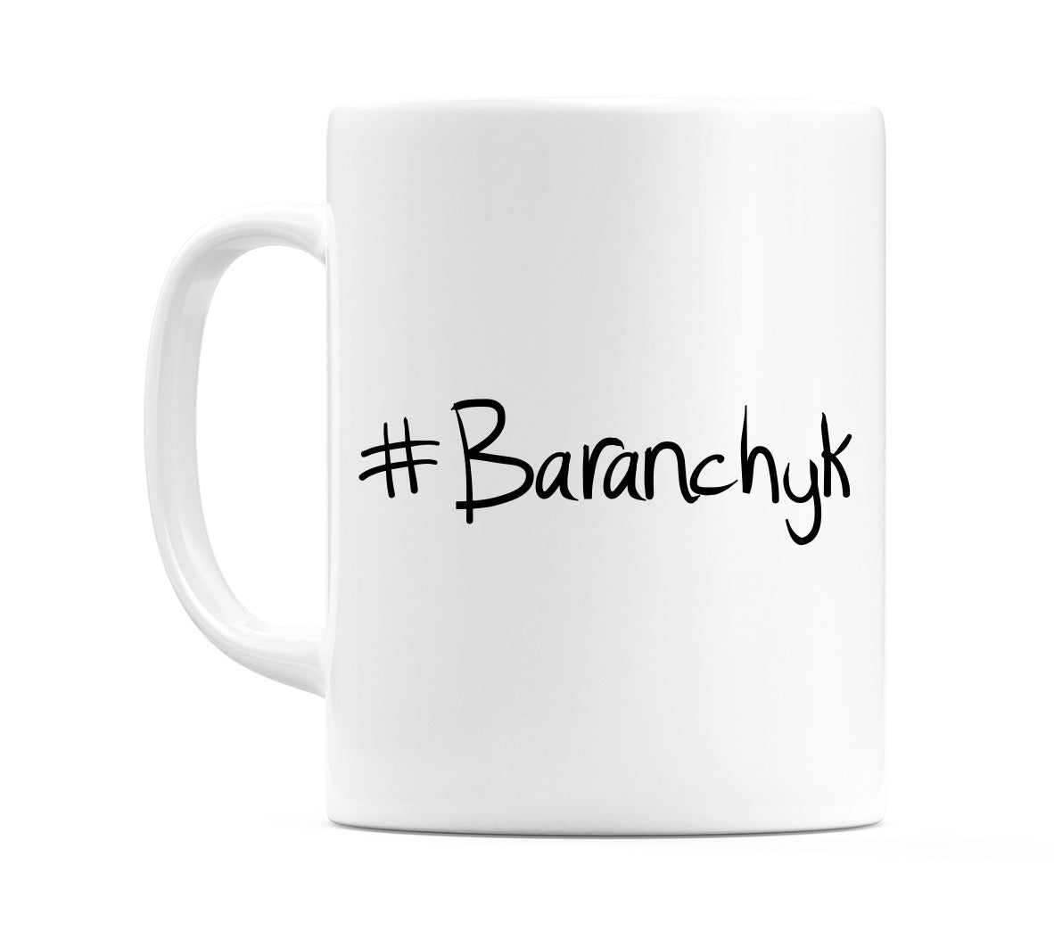 #Baranchyk Mug