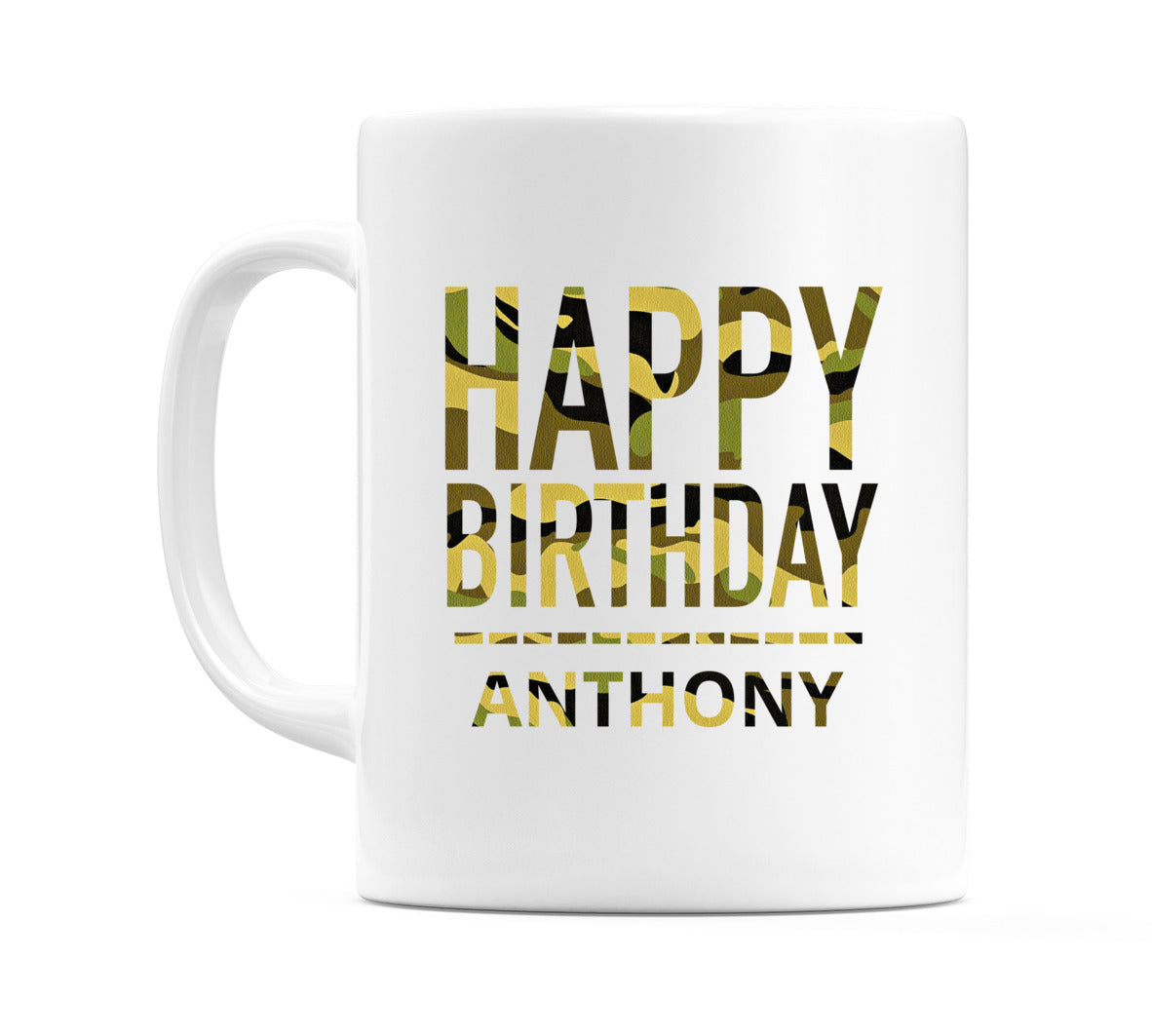 Happy Birthday Anthony (Camo) Mug Cup by WeDoMugs