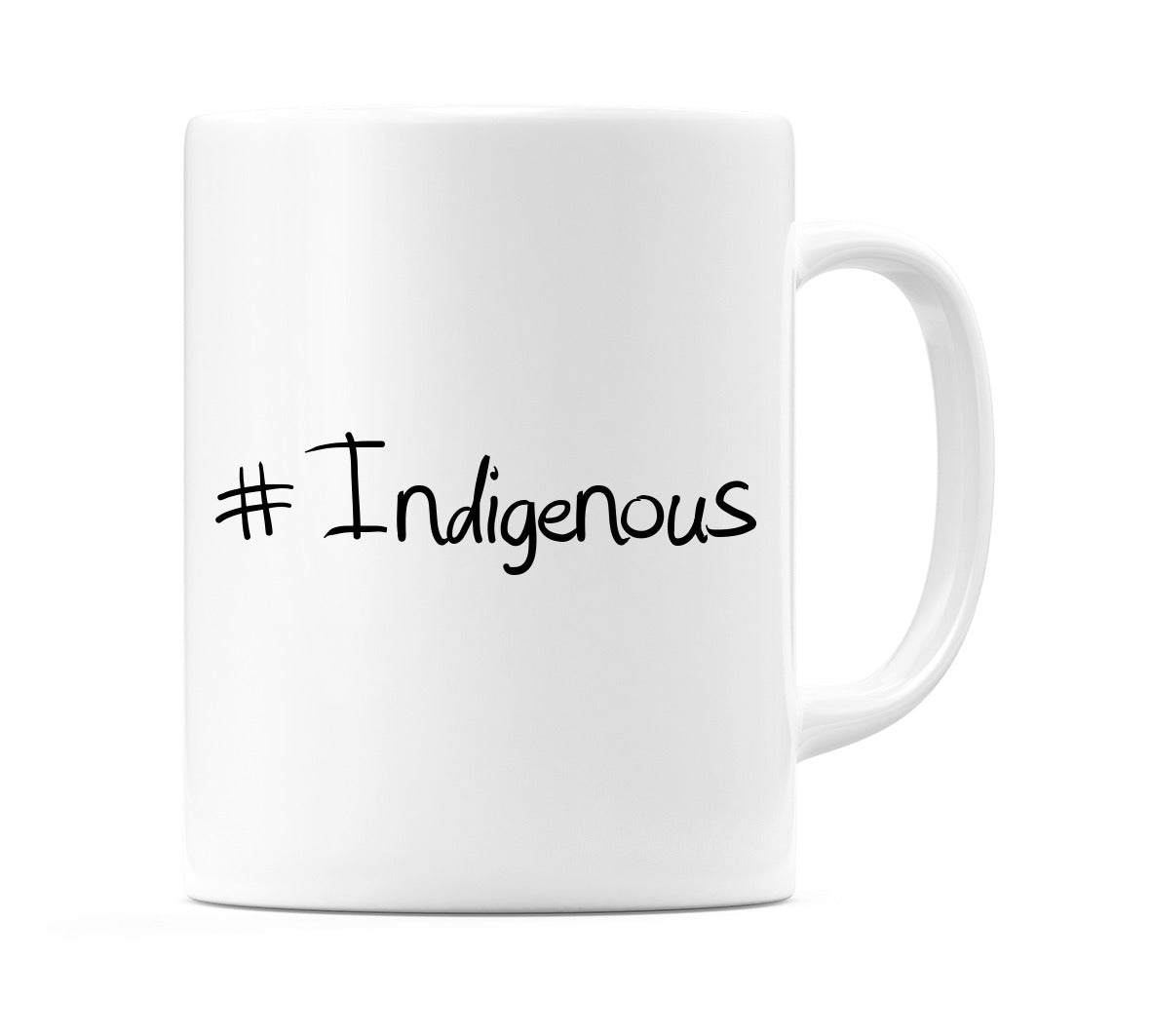#Indigenous Mug