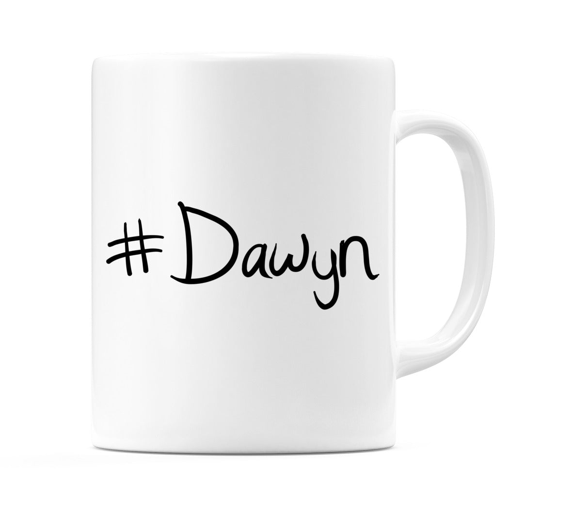 #Dawyn Mug